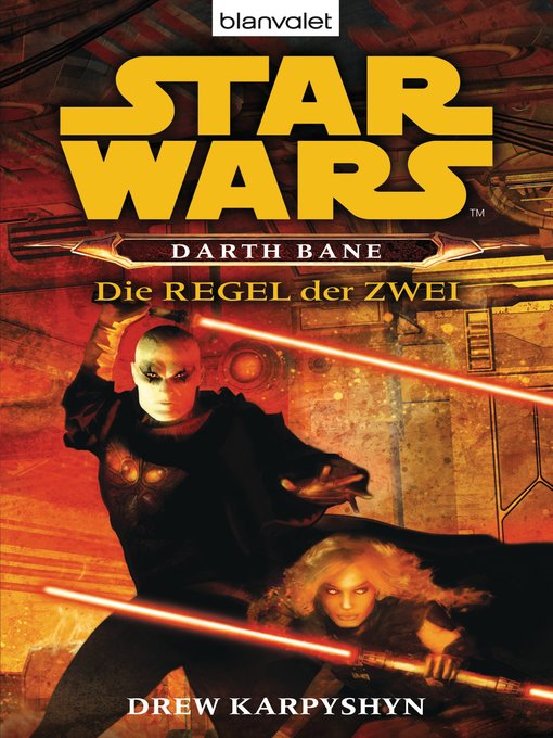 Upplýsingar um Star Wars. Darth Bane. Die Regel der Zwei - eftir Drew Karpyshyn - Biðlisti